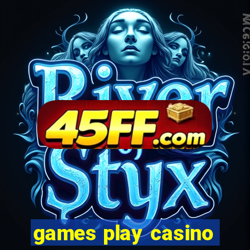 games play casino